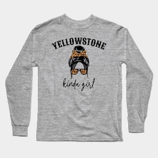 Yellowstone Kinda Girl Long Sleeve T-Shirt